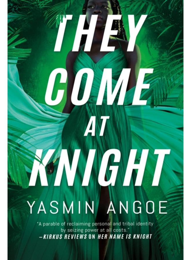 They Come at Knight : 2