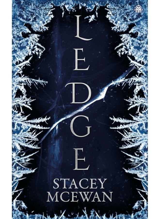 Ledge The Glacian Trilogy Book I - Hardback