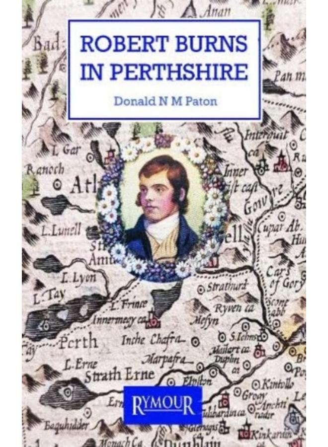 Robert Burns in Perthshire