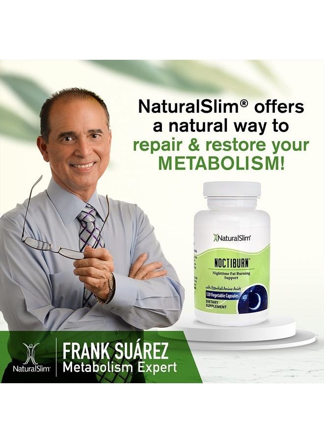 NaturalSlim - NoctiBurn Night Fat Burning Support & Metabolism Support Supplements with Essentials Amino Acid - Nighttime Fat Burner - 120 Vegetable Capsules - Image 1