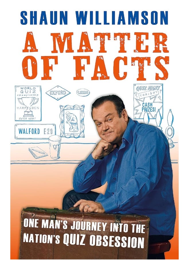 A Matter of Facts: One Man's Journey into the Nation's Quiz Obsession 