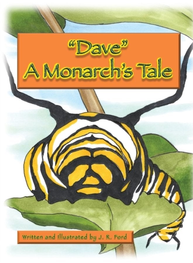 Dave A Monarch s Tale - Hardback