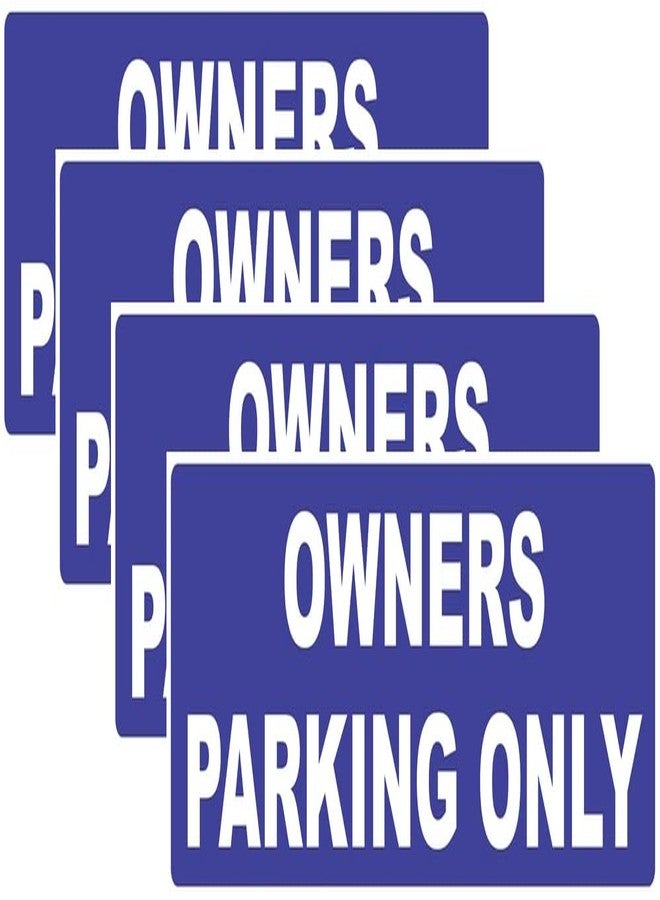 VAAIMAI Owners Parking Only Sign Board | 12x4 Inch | UV Laminated Waterproof Foam Board | Blue Vinyl Sticker | Pack of 4 - Image 1