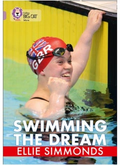 Swimming The Dream : Band 18/Pearl - Paperback 