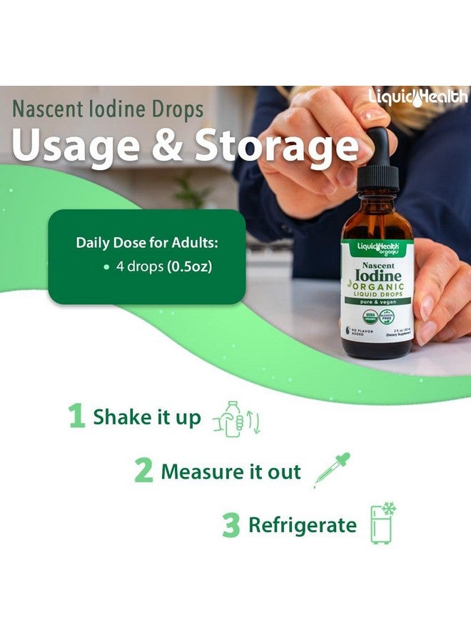 ليكويد هيلث قطرات اليود الناشئ السائلة العضوية من LIQUIDHEALTH، معتمدة من وزارة الزراعة الأمريكية، مكمل غذائي من اليود النقي لدعم الغدة الدرقية والمناعة، مكمل غذائي للطاقة - صُنع في الولايات المتحدة الأمريكية، نباتي، صبغة عديمة اللون والطعم (2 أونصة) - Image 4