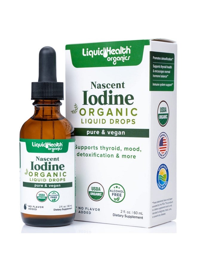 ليكويد هيلث قطرات اليود الناشئ السائلة العضوية من LIQUIDHEALTH، معتمدة من وزارة الزراعة الأمريكية، مكمل غذائي من اليود النقي لدعم الغدة الدرقية والمناعة، مكمل غذائي للطاقة - صُنع في الولايات المتحدة الأمريكية، نباتي، صبغة عديمة اللون والطعم (2 أونصة) - Image 1