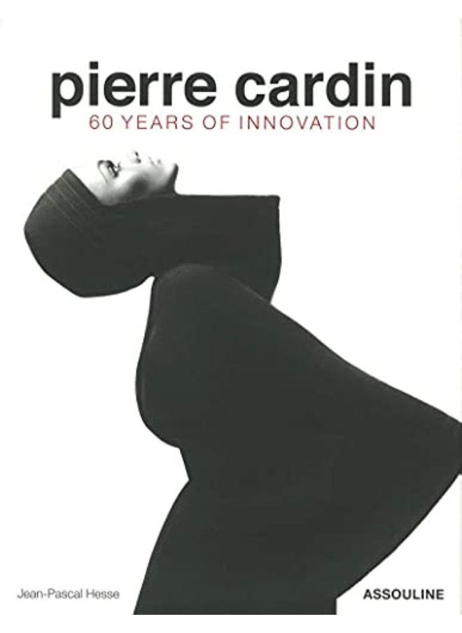 Pierre Cardin: 60 Years of Innovation 