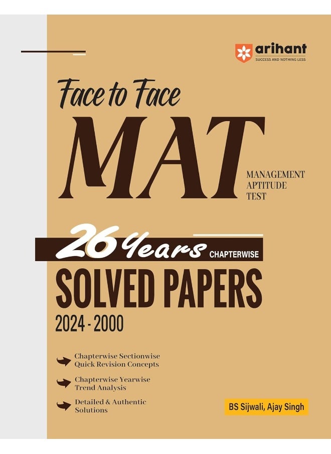 Arihant Face to Face MAT (Management Aptitude Test) 26 Years Chapterwise Solved Papers (2024-2000) | Chapterwise-Sectionwise quick revision, Trend Analysis, Detailed & Authentic Solutions  - Image 1