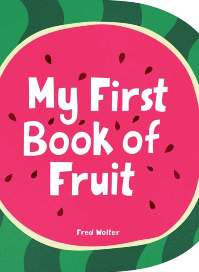 My First Book of Fruit 