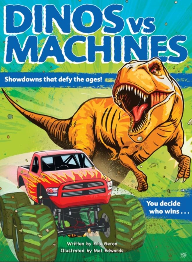 Dinos vs. Machines : Showdowns that defy the ages! You decide who wins. 