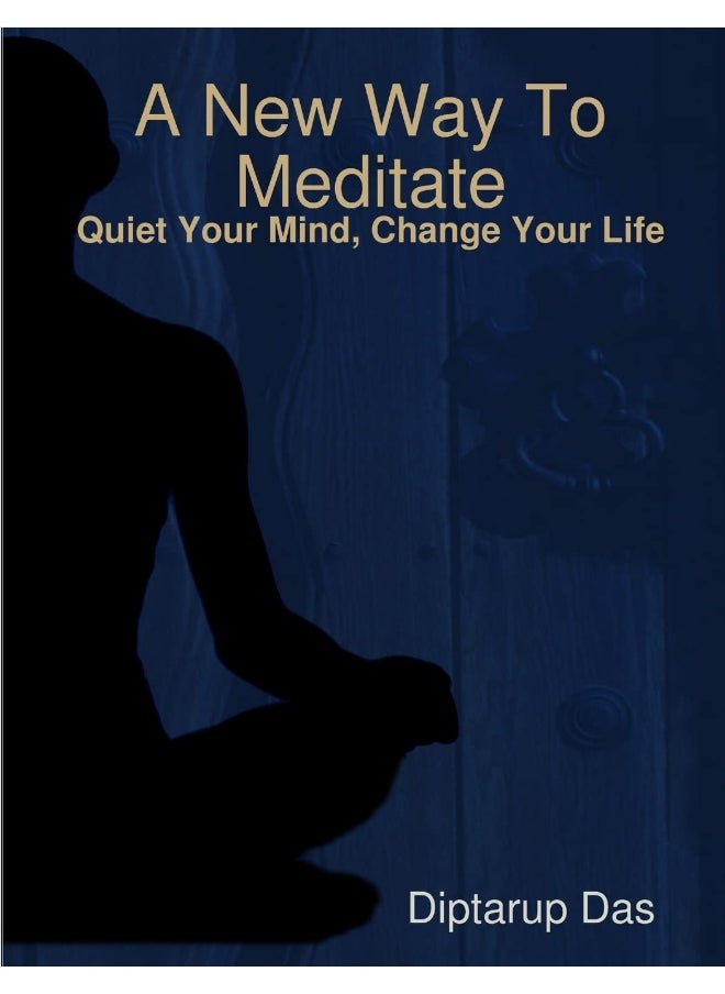 A New Way To Meditate  - Image 1