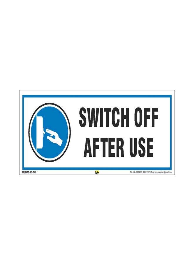 Mr. Safe - Switch Off After Use Sign PVC Sticker 12 Inch X 4 Inch - Image 1