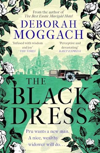 The Black Dress By The Author Of The Best Exotic Marigold Hotel