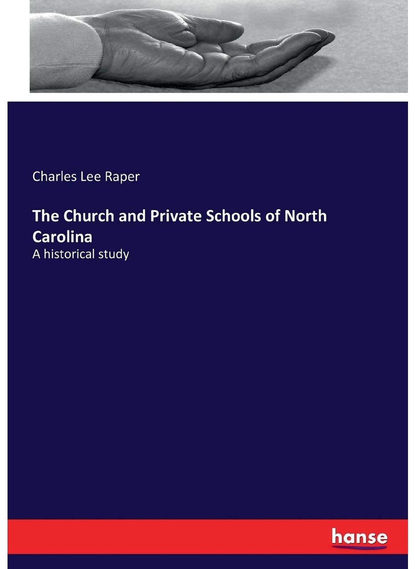 The Church and Private Schools of North Carolina: A historical study  - Image 1