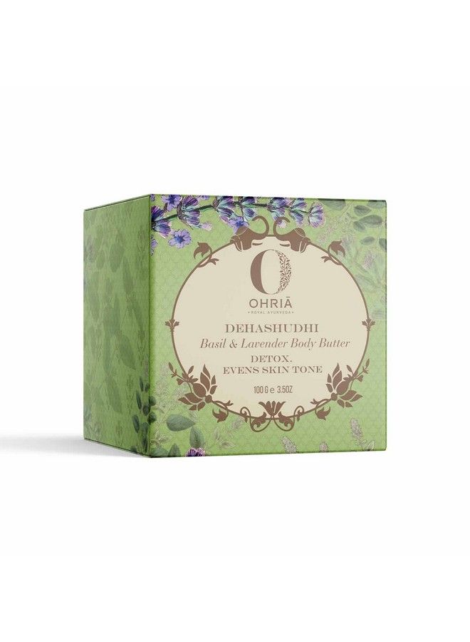 OHRIA Ayurveda Dehashudhi Basil & Lavender Body Butter ; Detox Evens Skin Tone 100G - Image 5