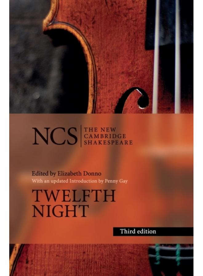 Twelfth Night : Or What You Will 