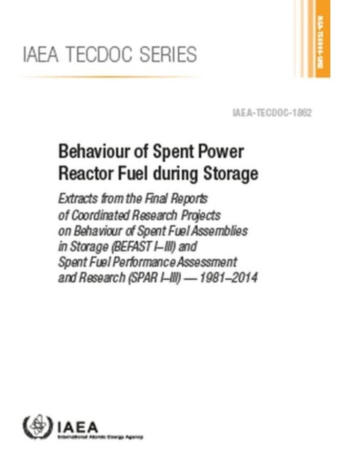 Behaviour of Spent Power Reactor Fuel during Storage : Extracts from the Final Reports of Coordinated Research Projects on Behaviour of Spent Fuel Assemblies in Storage (BEFAST I-III) and Spent Fuel P 