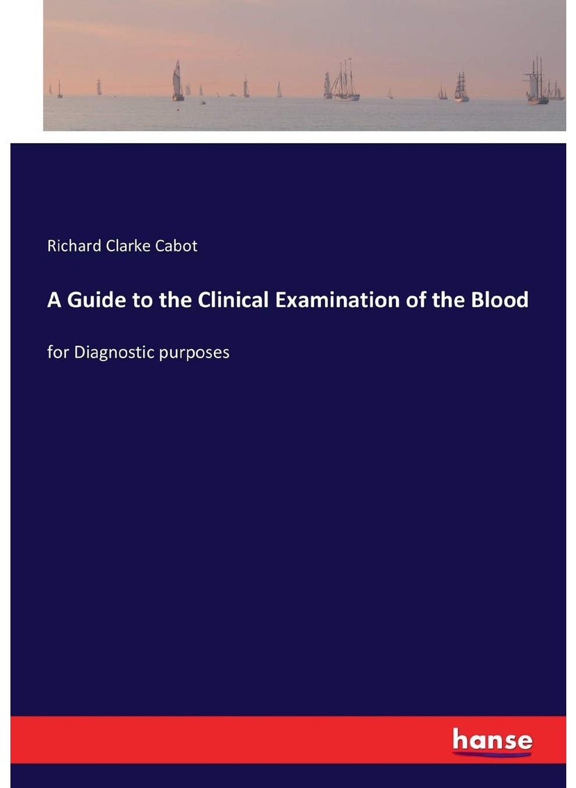 A Guide to the Clinical Examination of the Blood: for Diagnostic purposes  - Image 1