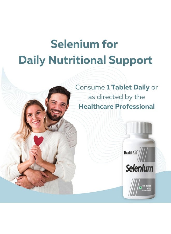 Health Aid HealthAid Selenium Supplement | Yeast-Free Antioxidant for Immune Support | Selenium for Thyroid Support & Heart Health | Thyroid Health Supplement for Women & Men | 60 Vegan Tablets (Pack of 1) - Image 5