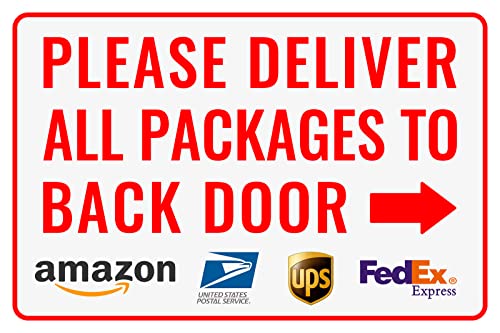 Bestylez Please Deliver All Packages to Back Door Right Arrow - Bestylez Delivery Sign for Outdoor Use 12" * 8" (148) - Image 1