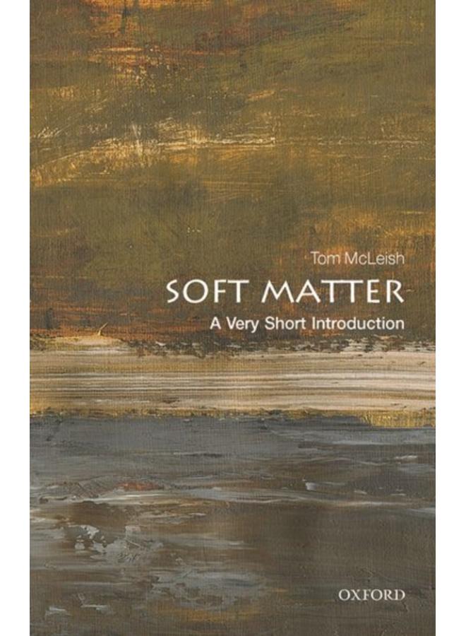 Soft Matter: A Very Short Introduction 