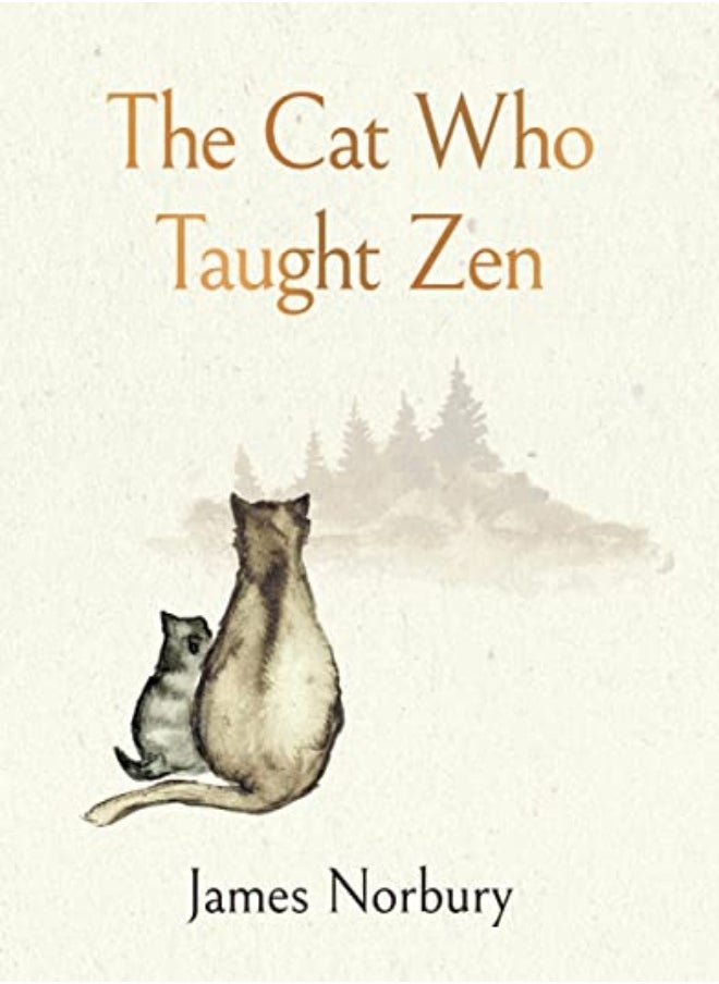 Cat Who Taught Zen by James Norbury Hardcover 