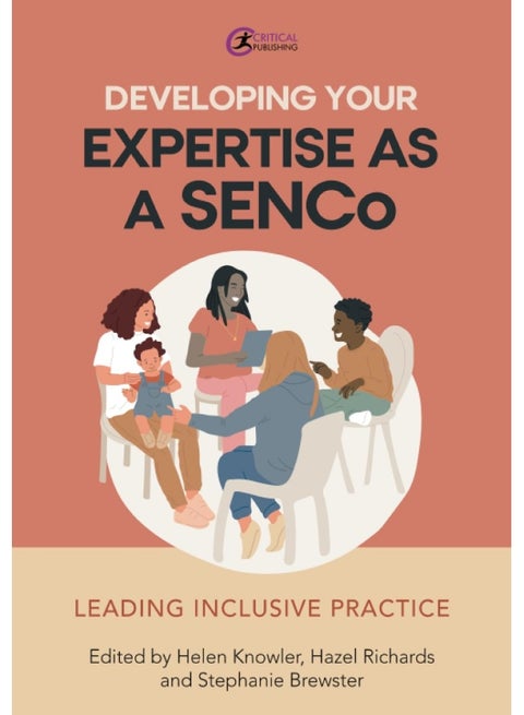 Developing Your Expertise as a Senco: Leading Inclusive Practice