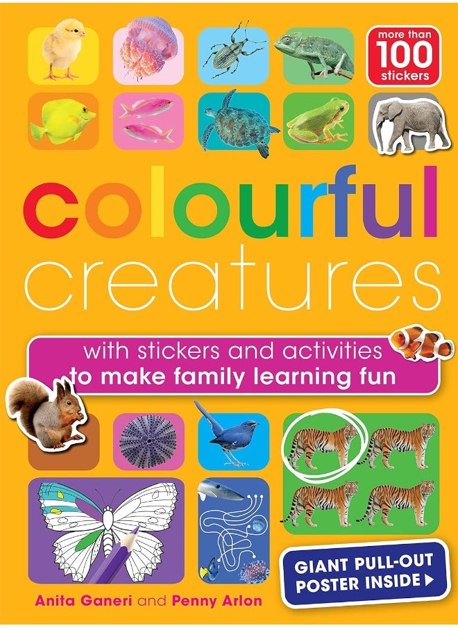 Colourful Creatures: with sticker and activities to make family learning fun  - Image 1