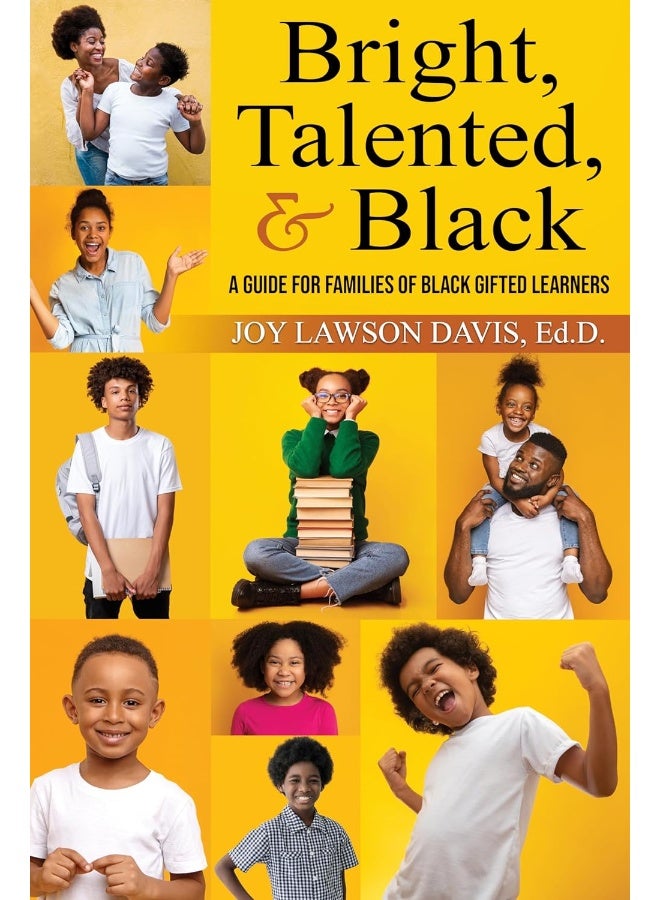 Bright, Talented, & Black: A Guide for Families of Black Gifted Learners 