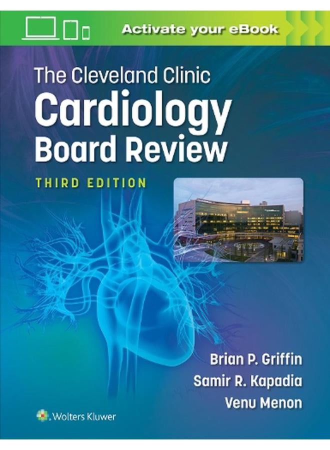 The Cleveland Clinic Cardiology Board Review Ed 3 