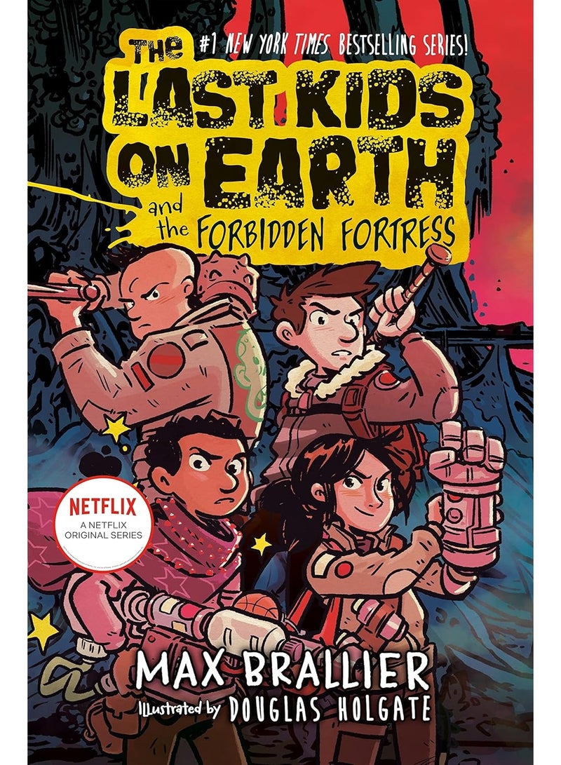The Last Kids on Earth and the Forbidden Fortress