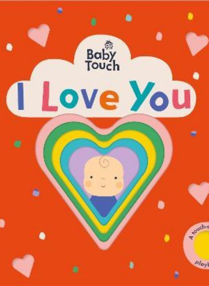 Baby Touch: I Love You 