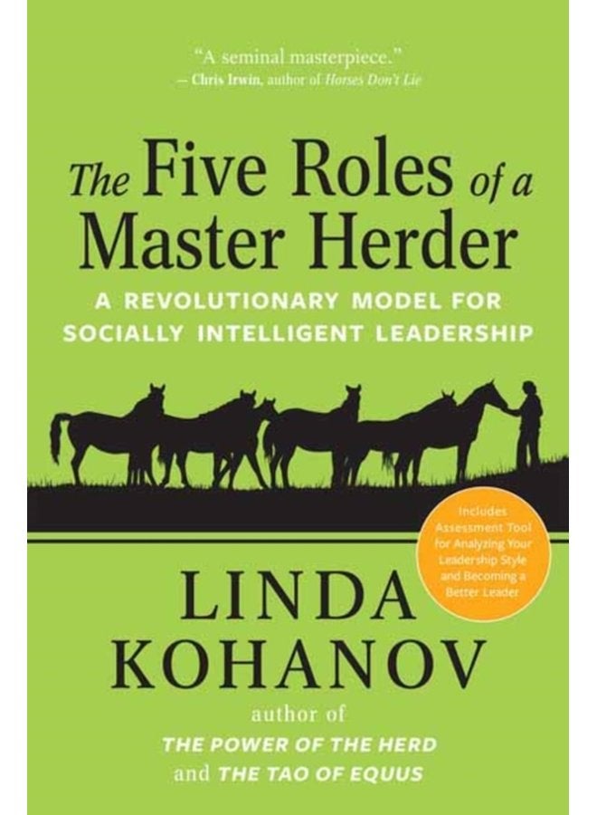 The Five Roles of a Master Herder A Revolutionary Model for Socially Intelligent Leadership - Paperback