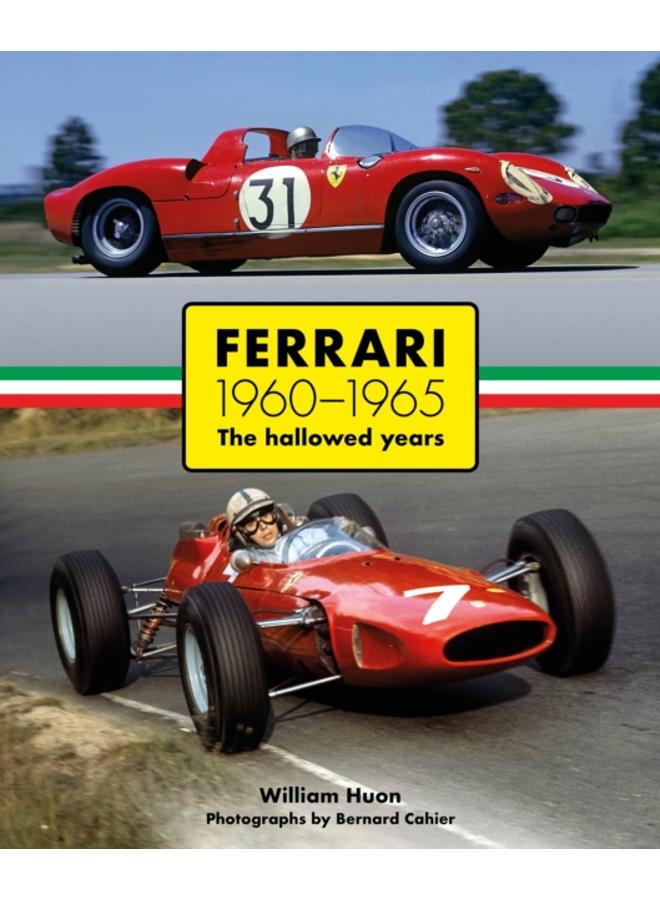 Ferrari 1960-1965 : The Hallowed Years 