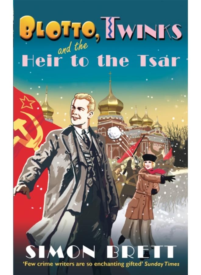 Blotto, Twinks and the Heir to the Tsar 