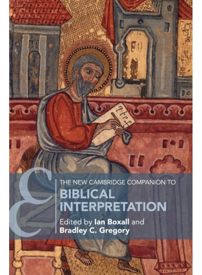The New Cambridge Companion to Biblical Interpretation - Paperback