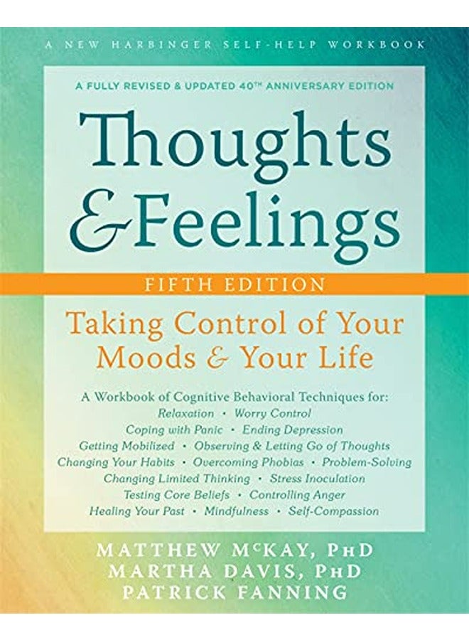 Thoughts And Feelings Taking Control Of Your Moods And Your Life By Davis Martha  Mckay Matthew  Fanning Patrick Paperback 