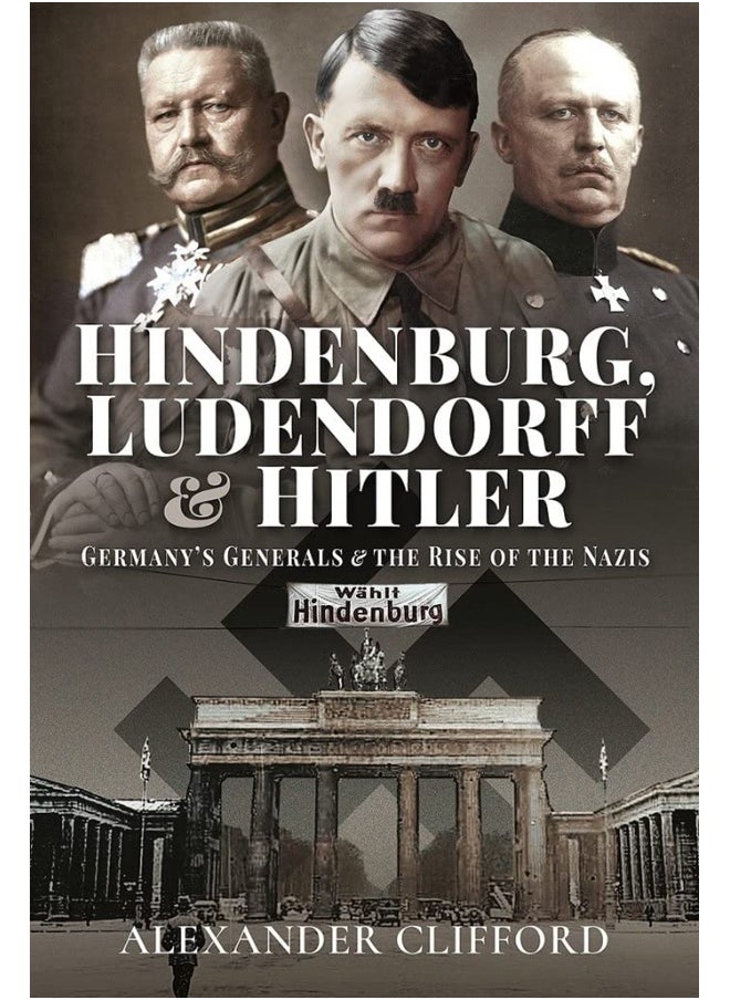 null - Hindenburg, Ludendorff and Hitler: Germany's Generals and the Rise of the Nazis - Image 1