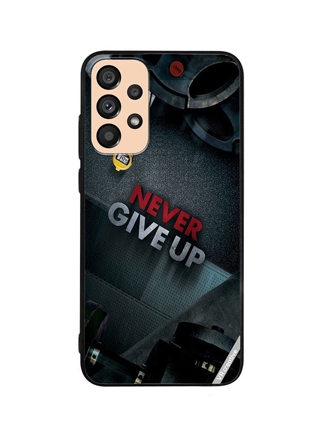 VR CREATIVE Protective Case Cover For Samsung Galaxy A33 5G Never Give Up Design Multicolour - Image 1