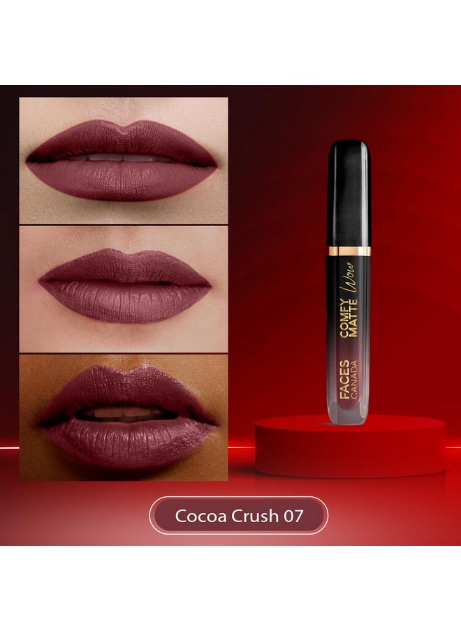 Faces Canada Comfy Matte Wow Liquid Lipstick - Cocoa Crush 07, 3.8Ml | One Swipe Application | Highly Pigmented | Comfortable Wear | Glides Smoothly | Long Lasting | Transferproof - pzsku/Z55005EDA96B4C5427DFFZ/45/_/1735567000/e0ab5cbe-f85d-4139-9073-e0bb1e199e17