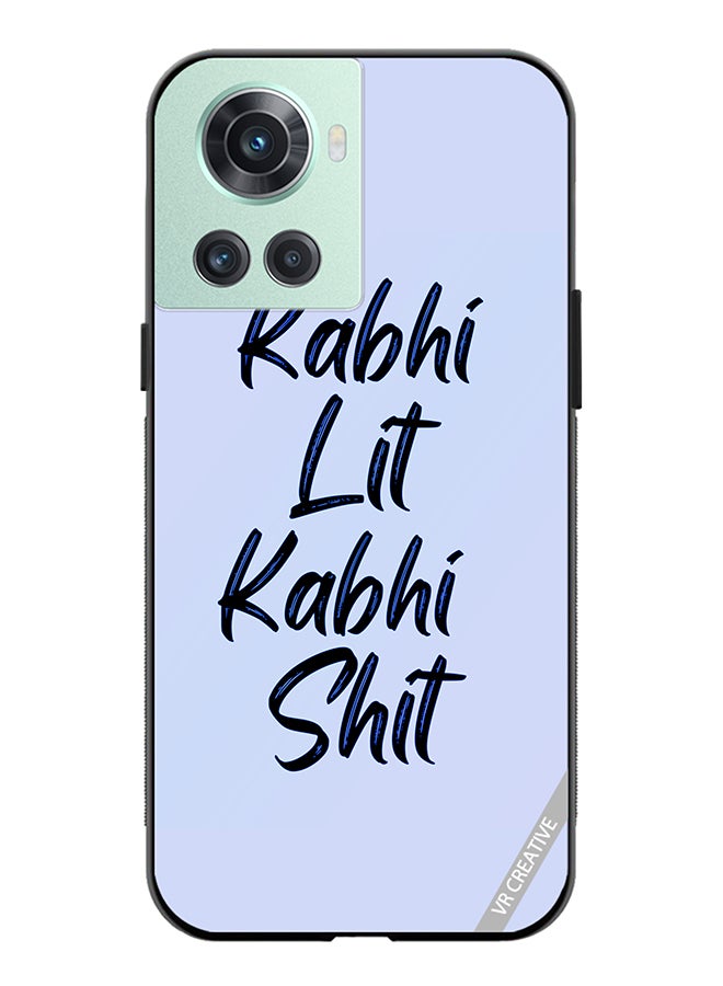 VR CREATIVE Protective Case Cover For OnePlus Ace Kabhi Lit Kabhi Shit Hindi Quots Design Multicolour - Image 1