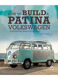 How to Build a Patina Volkswagen 