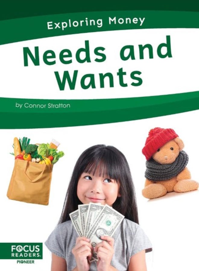 Exploring Money: Needs and Wants 