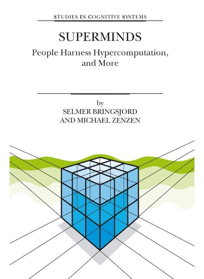 Superminds: People Harness Hypercomputation, and More