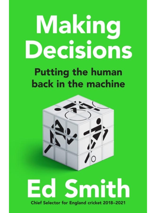 Making Decisions : Putting the Human Back in the Machine 