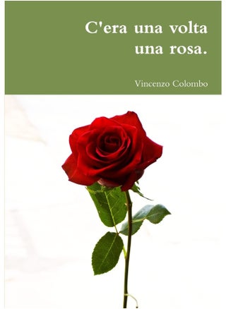 C'era una volta una rosa. - pzsku/Z5518C8078B18DB6A3335Z/45/1747048851/edda0c5f-21b9-44c3-b90c-88947e207030