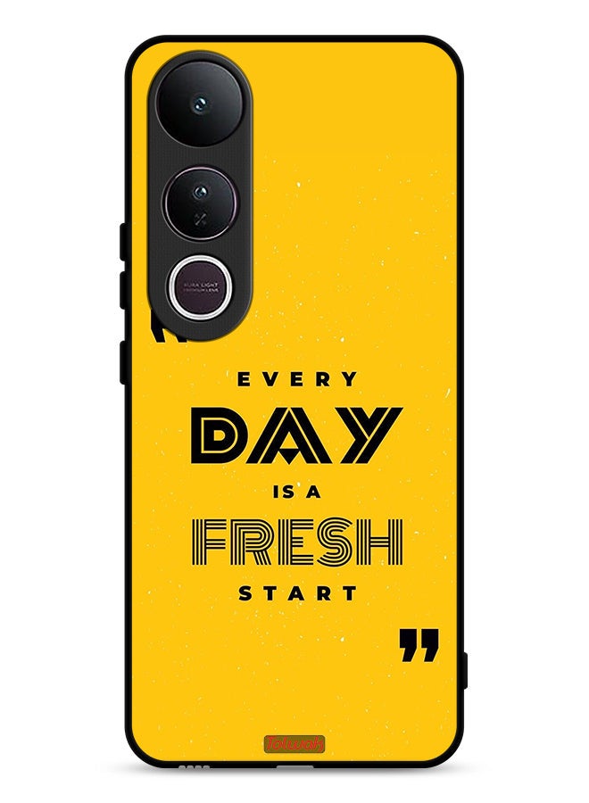 Tolwak Vivo V50 Lite Protective Case Cover Every Day Is A Fresh Start