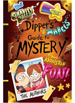 Gravity Falls Dipper's and Mabel's Guide to Mystery and Nonstop Fun!