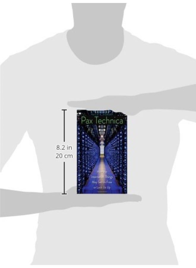 Pax Technica: How the Internet of Things May Set Us Free or Lock Us Up  - Image 2
