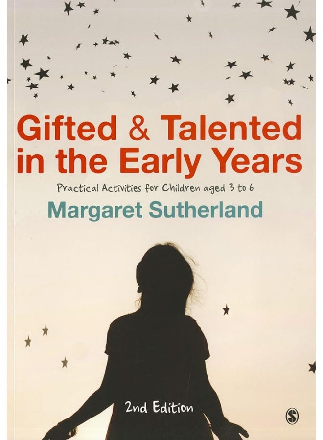 Gifted and Talented in the Early Years: Practical Activities for Children aged 3 to 6 